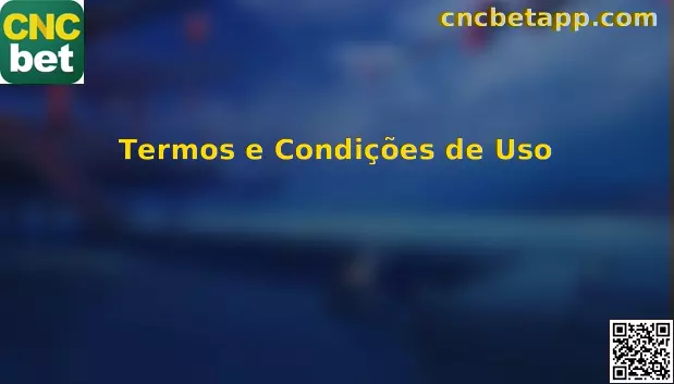 Termos e Condições Cnc Bet